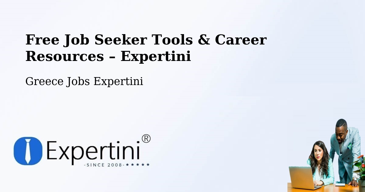 Free Job Seeker Tools & Career Resources – Vartholomió - Vartholomió, Greece Jobs Expertini